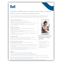 Aperçu des solutions mobiles pour le secteur de la vente au détail de Bell
